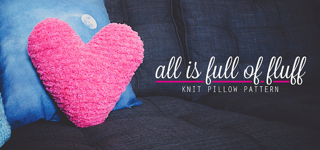 All is Full of Fluff knit pillow pattern